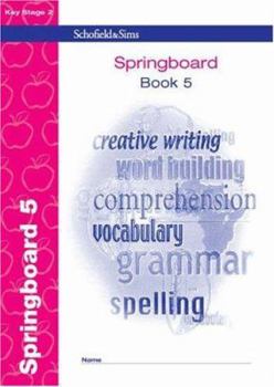 Springboard Book 5 (Book 6 of 9): Key Stage 2, Years 3 - 6