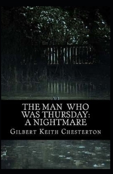 Paperback The Man Who Was Thursday: a Nightmare Annotated Book