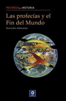 Hardcover Las profecías y el fin del mundo [Spanish] Book