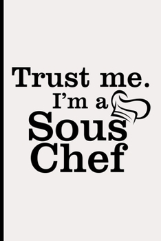 Sous Chef Blank Journal Notebook: Composition Notepad Planner Memo For Cooks Chefs; Great for Recipe Planning Designing Sketching Drawing Composing, Reflection Productivity Subject School