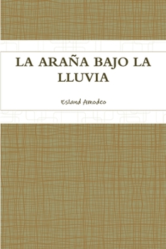 Paperback La Araña Bajo La Lluvia [Spanish] Book