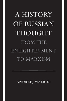 Paperback A History of Russian Thought from the Enlightenment to Marxism: From the Enlightenment to Marxism Book
