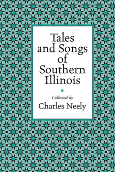 Paperback Tales and Songs of Southern Illinois Book