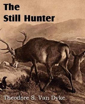 Paperback The Still Hunter Book