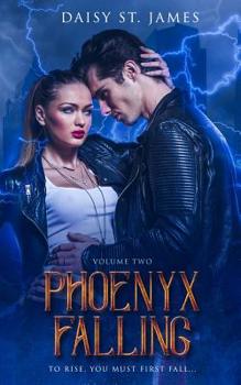 Phoenyx Falling - Book #2 of the Phoenyx Series