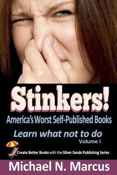 Paperback STINKERS! America's Worst Self-Published Books: Learn what not to do Book