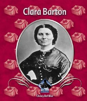 Clara Barton (First Biographies) - Book  of the First Biographies