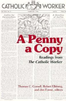 Paperback A Penny a Copy: Readings from the Catholic Worker Book