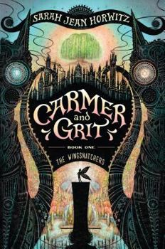 Hardcover Carmer and Grit, Book One: The Wingsnatchers: Volume 1 Book