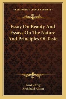Paperback Essay On Beauty And Essays On The Nature And Principles Of Taste Book
