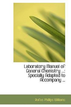 Paperback Laboratory Manual of General Chemistry: Specially Adapted to Accompany Book