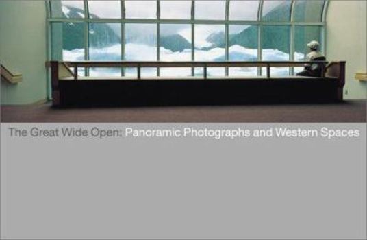 Hardcover Great Wide Open: Panoramic Photographs of the American West Book