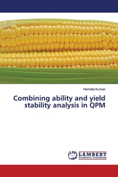 Paperback Combining ability and yield stability analysis in QPM Book