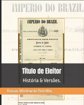 Paperback Título de Eleitor: História & Versões. [Portuguese] Book