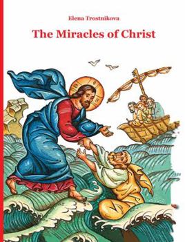 Paperback The Miracles of Christ Book
