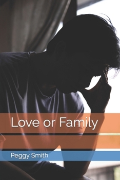 Paperback Love or Family Book