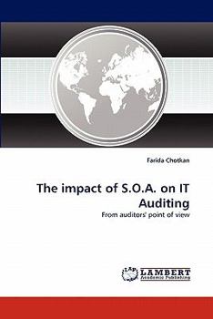 Paperback The Impact of S.O.A. on It Auditing Book