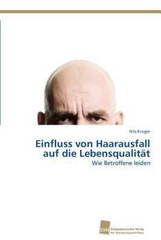 Paperback Einfluss von Haarausfall auf die Lebensqualität [German] Book