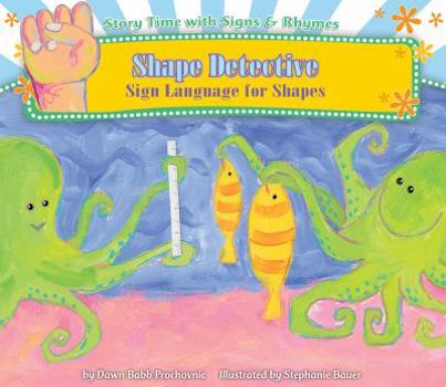Library Binding Shape Detective: Sign Language for Shapes Book