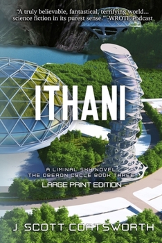 Paperback Ithani: Liminal Fiction: Oberon Cycle Book 3: Large Print Edition [Large Print] Book