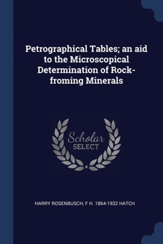 Paperback Petrographical Tables; an aid to the Microscopical Determination of Rock-froming Minerals Book