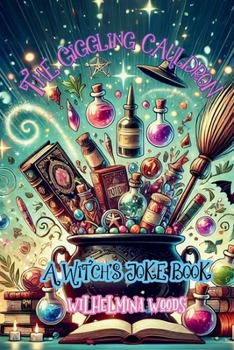 Paperback The Giggling Caudron: A Witch's Joke Book