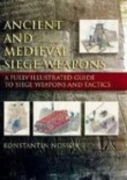 Paperback Ancient and Medieval Siege Weapons Book