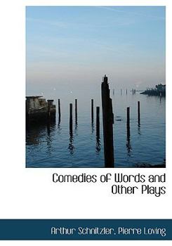 Comedies of Words and Other Plays