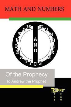 Paperback Math and Numbers of the Prophecy: The Second Trumpet Book