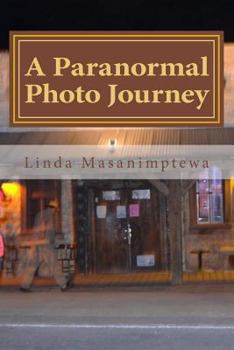 Paperback A Paranormal Photo Journey Book