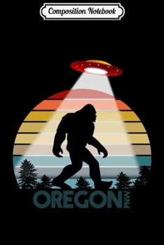 Paperback Composition Notebook: Retro Bigfoot Sasquatch Silhouette Sunset Believe Oregon Swea Journal/Notebook Blank Lined Ruled 6x9 100 Pages Book