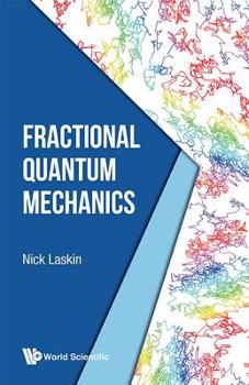 Hardcover Fractional Quantum Mechanics Book