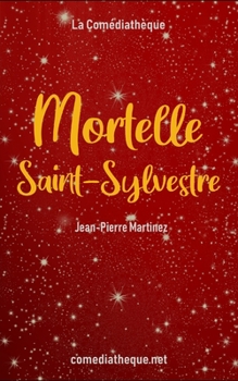 Paperback Mortelle Saint-Sylvestre [French] Book