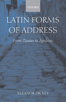 Paperback Latin Forms of Address: From Plautus to Apuleius Book