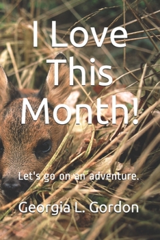 Paperback I Love This Month!: Let's go on an adventure. Book