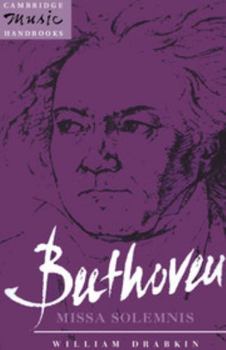Beethoven: Missa Solemnis (Cambridge Music Handbooks) - Book  of the Cambridge Music Handbooks