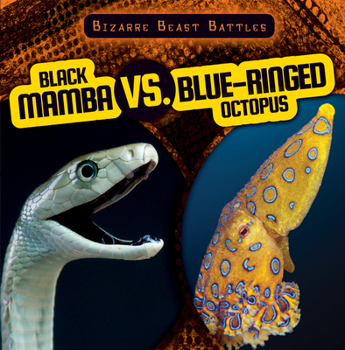 Paperback Black Mamba vs. Blue-Ringed Octopus Book