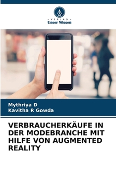 Verbraucherkäufe in Der Modebranche Mit Hilfe Von Augmented Reality (German Edition)