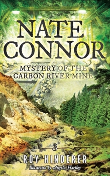 Paperback Nate Connor: Mystery of the Carbon River Mine Book