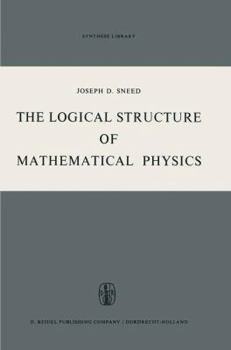The Logical Structure of Mathematical Physics
