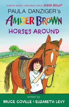 Paperback Amber Brown Horses Around Book