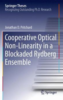 Paperback Cooperative Optical Non-Linearity in a Blockaded Rydberg Ensemble Book