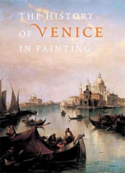 Hardcover The History of Venice in Painting Book