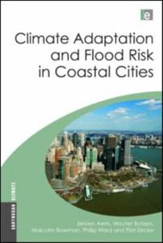 Hardcover Climate Adaptation and Flood Risk in Coastal Cities Book