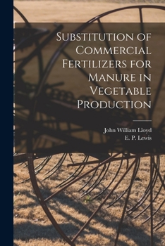 Substitution of commercial fertilizers for manure in vegetable production