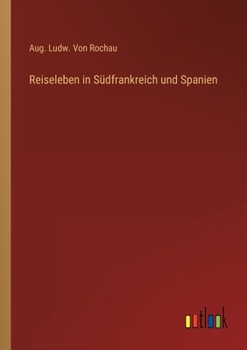 Paperback Reiseleben in Südfrankreich und Spanien [German] Book