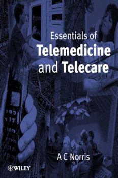 Paperback Essentials of Telemedicine and Telecare Book
