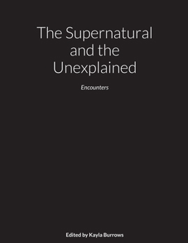 Paperback The Supernatural and the Unexplained Book