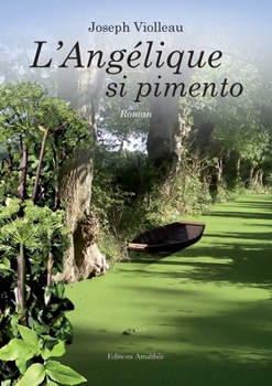 Paperback L'angélique si pimento [French] Book