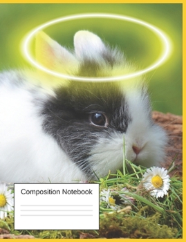 Paperback Composition Notebook: Bunny Rabbit Gifts For Little Girls And Boys Sweet Charming Notebook Book